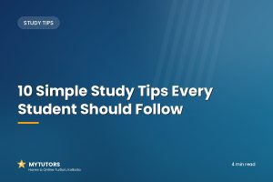 10 Simple Study Tips Every Student Should Follow