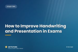 How to Improve Handwriting and Presentation in Exams