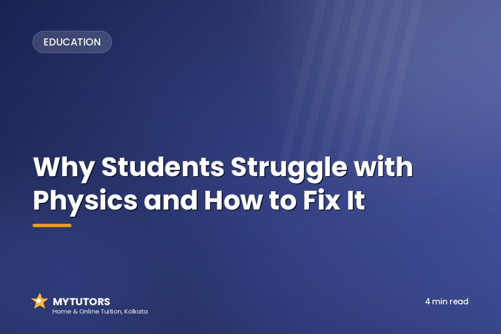 Why Students Struggle with Physics and How to Fix It